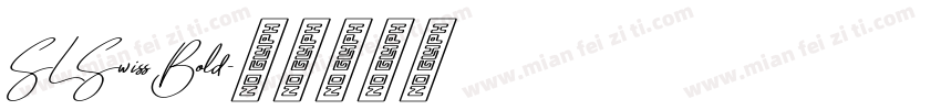 SL Swiss Bold字体转换